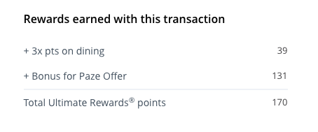 Captura de pantalla de Chase que muestra los puntos Ultimate Rewards obtenidos en una compra realizada con Paze: 39 puntos por restaurantes, 131 puntos adicionales por la promoción de Paze y un total de 170 puntos.